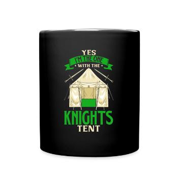 I'm the one with the knight's tent - Full Colour Mug - black - Front