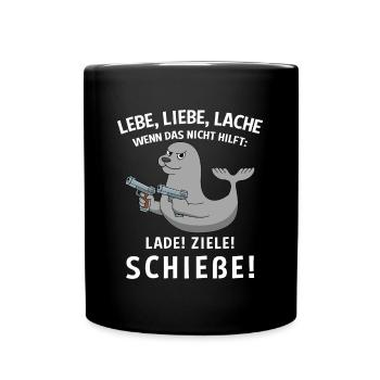 Lebe Liebe Lache Wenn Das Nicht Hilft Lade Ziele - Tasse einfarbig - Schwarz - Vorne