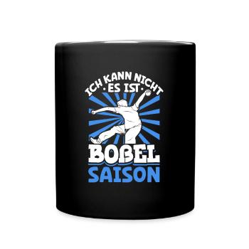 Ich kann nicht es ist Boßel Saison - Bosseln - Tasse einfarbig - Schwarz - Vorne
