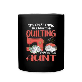 Quilten Geschenk Nähen Stricken Quilter - Tasse einfarbig - Schwarz - Vorne