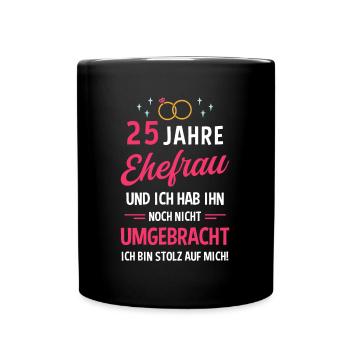 Hochzeitstag Jubiläum Verheiratet Ehe Ehefrau - Tasse einfarbig - Schwarz - Vorne