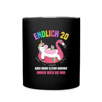 Endlich 20 Aber Meine Eltern Wohnen Noch Bei Mir - Tasse einfarbig - Schwarz - Vorne