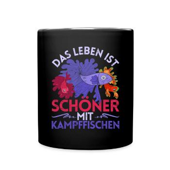 Das Leben ist schöner mit Kampffischen Lustiges - Tasse einfarbig - Schwarz - Vorne