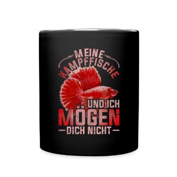 Meine Kampffische und ich mögen dich nicht Tier - Tasse einfarbig - Schwarz - Vorne