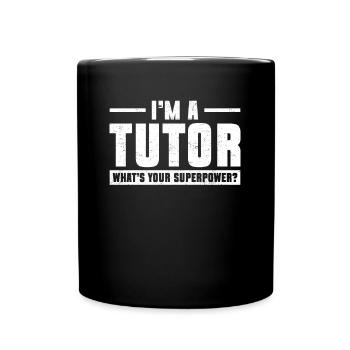 Tutor Geschenk Tutor - Tasse einfarbig - Schwarz - Vorne