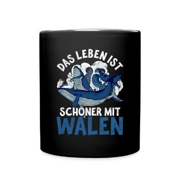 Das Leben ist schöner mit Walen Tier Lustiges Wal - Tasse einfarbig - Schwarz - Vorne