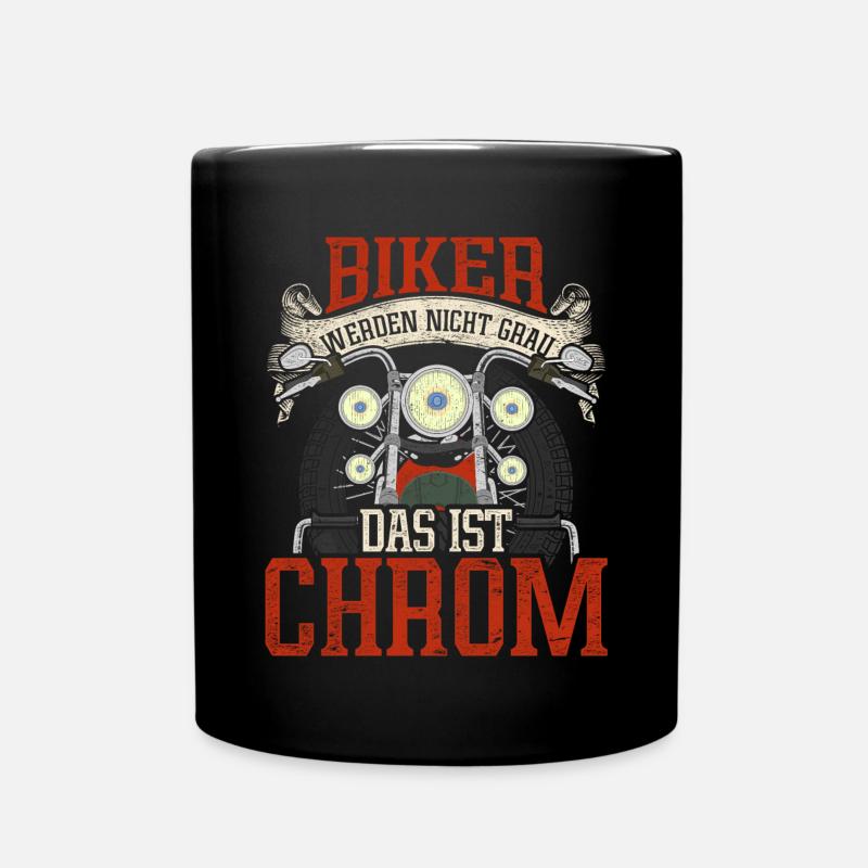 Biker werden nicht grau das ist Chrom Motorrad - Tasse einfarbig - Schwarz