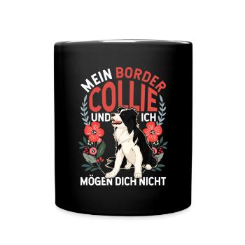 Hundehalter Hunde Geschenk Lustiges Border Collie - Tasse einfarbig - Schwarz - Vorne