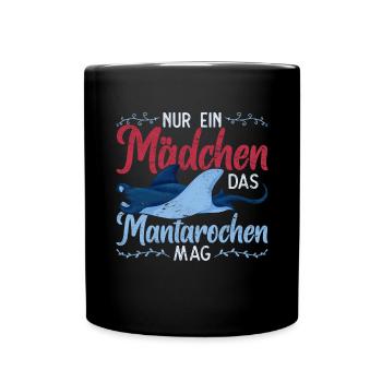 Nur ein Mädchen das Mantarochen mag Mantarochen - Tasse einfarbig - Schwarz - Vorne