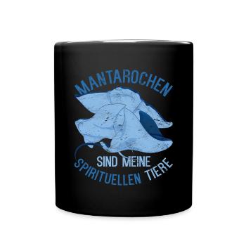 Mantarochen sind meine spirituellen Tiere Manta - Tasse einfarbig - Schwarz - Vorne