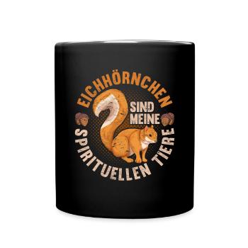 Tier Eichhörnchen sind meine spirituellen Tiere - Tasse einfarbig - Schwarz - Vorne