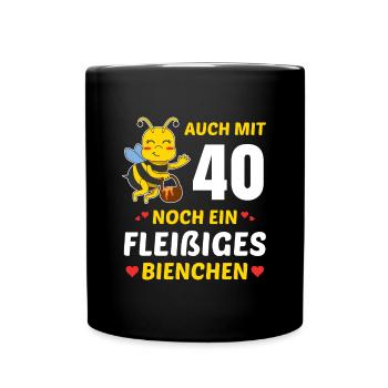 Imker 40. Geburtstag Bienen Fleißiges Bienchen - Tasse einfarbig - Schwarz - Vorne