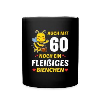 Imker 60. Geburtstag Bienen Fleißiges Bienchen - Tasse einfarbig - Schwarz - Vorne