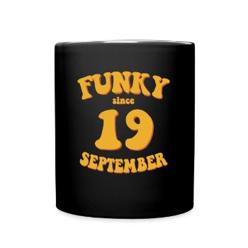 Funky Anniversaire: Septembre 2019 - Flower Power - Mug uni - noir - Devant