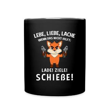 Lebe Liebe Lache Wenn Das Nicht Hilft Lade Ziele - Tasse einfarbig - Schwarz - Vorne