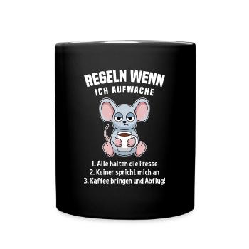 Maus Morgenmuffel Kaffee Regeln Wenn Ich Aufwache - Tasse einfarbig - Schwarz - Vorne