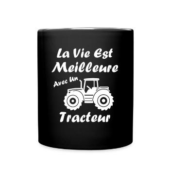 La vie est meilleure avec un tracteur - Mug uni - noir - Devant