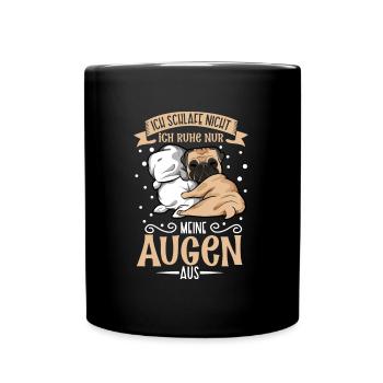 Ich schlafe nicht ich ruhe nur meine Augen aus - Tasse einfarbig - Schwarz - Vorne