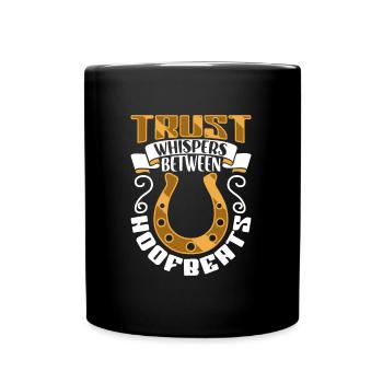Trust between hoof beats - horses - Full Colour Mug - black - Front