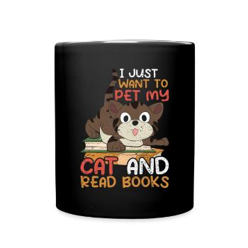 Ich will meine Katze streicheln und Bücher lesen - Tasse einfarbig - Schwarz - Vorne