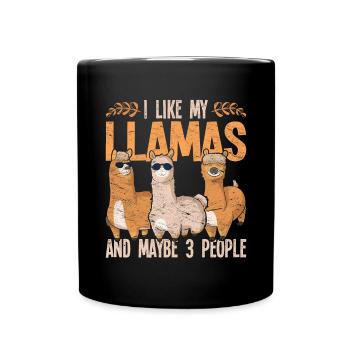 Ich mag meine Lamas und vielleicht 3 Leute Alpaka - Tasse einfarbig - Schwarz - Vorne