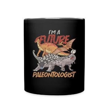 I am a future paleontologist paleontology - Full Colour Mug - black - Front