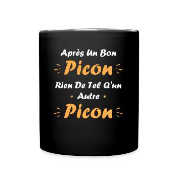 Après un bon picon rien de tel qu'un autre picon - Mug uni - noir - Devant