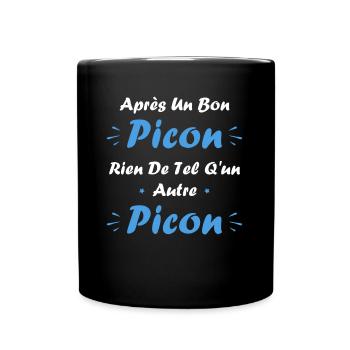 Après un bon picon rien de tel qu'un autre picon - Mug uni - noir - Devant
