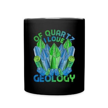 Géologue de quartz Bien sûr, j’aime la géologie - Mug uni - noir - Devant