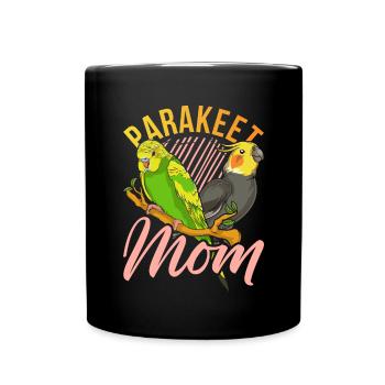 Vogelliebhaber Mama Muttertag Geschenk Sittich - Tasse einfarbig - Schwarz - Vorne