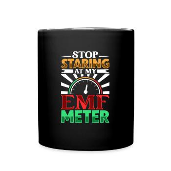 Don't stare at my EMF meter - ghostbusters - Full Colour Mug - black - Front
