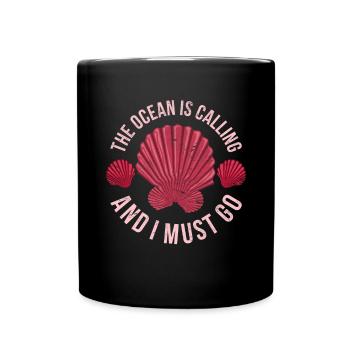 The ocean is calling and I have to go Funny shell - Full Colour Mug - black - Front