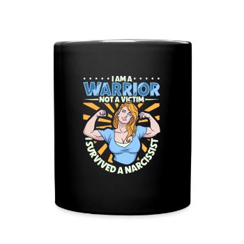 Fighter and not a victim - narcissism survivor - Full Colour Mug - black - Front