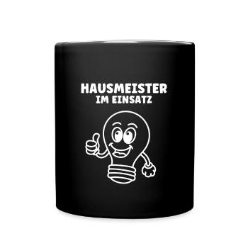 Hausmeister im Einsatz Facility Manager Hauswart - Tasse einfarbig - Schwarz - Vorne