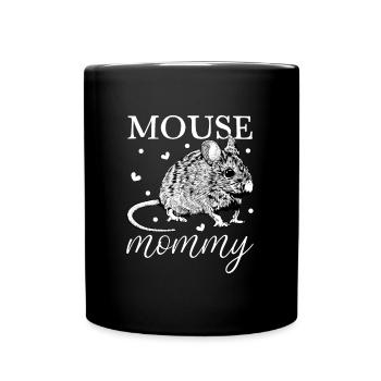 Mäusebesitzer - Mäuse Mama - Tasse einfarbig - Schwarz - Vorne