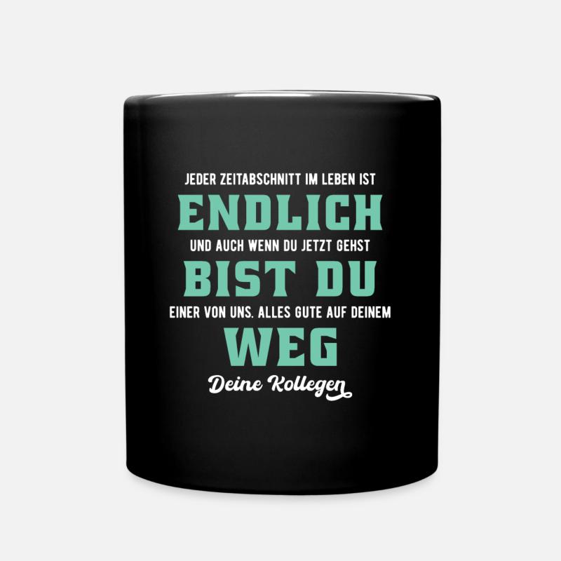 Arbeitskollege Jobwechsel Ruhestand Abschied - Tasse einfarbig - Schwarz