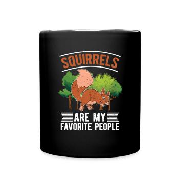 Squirrels are my dearest animal people - Full Colour Mug - black - Front
