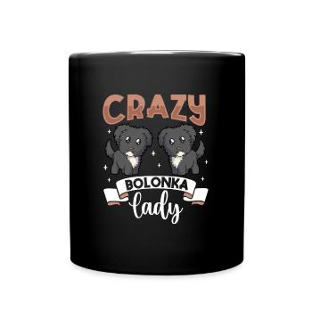 Crazy Bolonka Lady - Bolonka Zwetna - Tasse einfarbig - Schwarz - Vorne