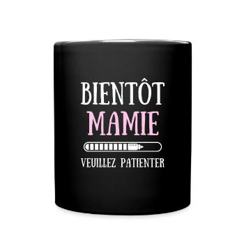 Bientôt Mamie Bébé Annonce Grossesse Grand Mère - Mug uni - noir - Devant