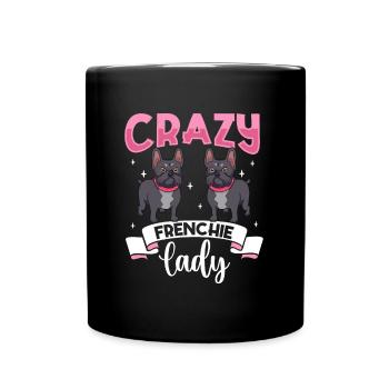 Crazy Frenchie Lady - Bouledogue français - Mug uni - noir - Devant
