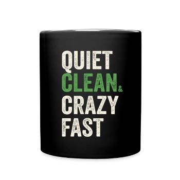 Quiet Clean and Crazy Fast Electric Car E-car - Full Colour Mug - black - Front