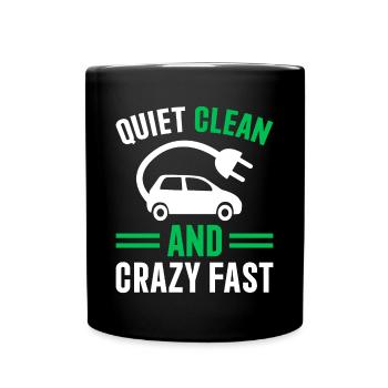 E-Car Quiet Clean and Crazy Fast Electric Car - Full Colour Mug - black - Front