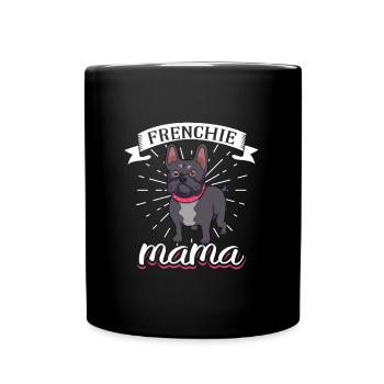 Frenchie Mama - Französische Bulldogge - Tasse einfarbig - Schwarz - Vorne