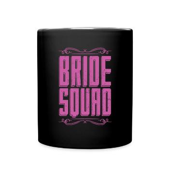 Escouade de la mariée épouser les femmes mariage cadeau mariée - Mug uni - noir - Devant
