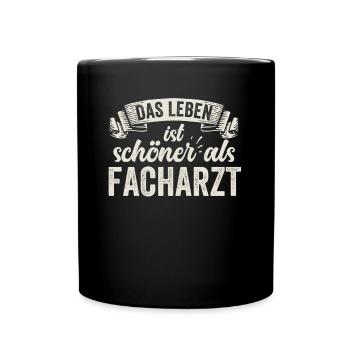 Lustige Facharzt Medizin Arzt Krankheit Behandlung - Tasse einfarbig - Schwarz - Vorne