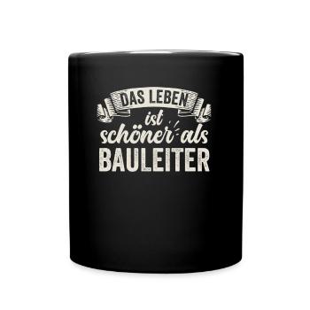 Lustige Bauleiter Baustelle Planung Organisation - Tasse einfarbig - Schwarz - Vorne