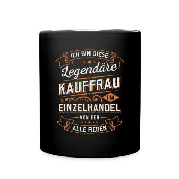 Einzelhandel Verkäuferin Kauffrau im Einzelhandel - Tasse einfarbig - Schwarz - Vorne