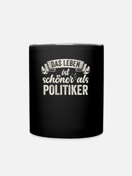 Lustige Politiker Regierung Partei Gesetz Politik - Tasse einfarbig - Schwarz