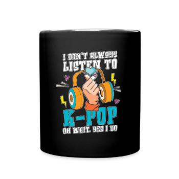 Oh Wait, Korea Music Gift Funny K Pop - Full Colour Mug - black - Front