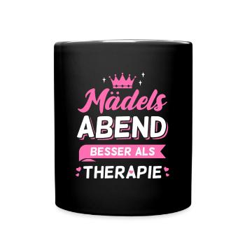 Mädelswochenende Mädelsurlaub Mädelsabend - Tasse einfarbig - Schwarz - Vorne